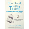 Too Good to Be True?: Accelerated Resolution Therapy - Paperback