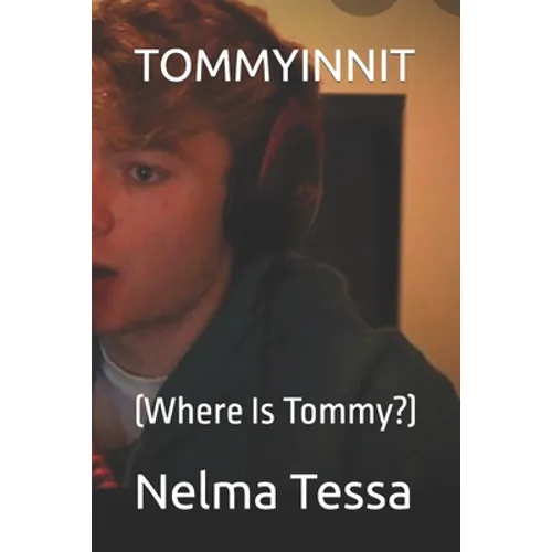 Tommyinnit: (Where Is Tommy?) - Paperback