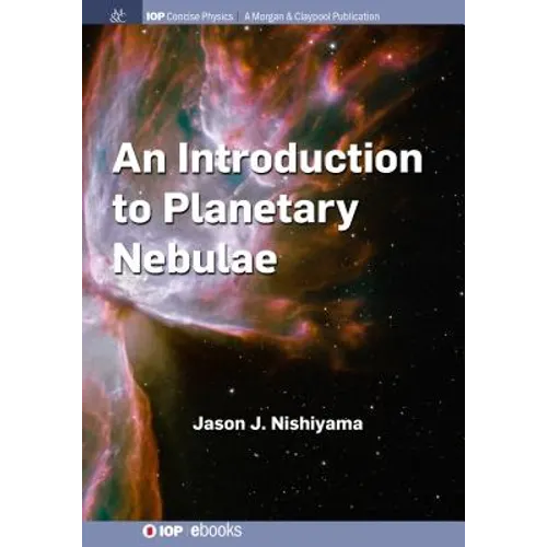 An Introduction to Planetary Nebulae - Paperback