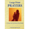 Large Print Prayers: A Prayer for Each Day of the Month - Paperback