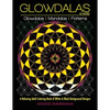 Glowdalas & More: An Adult Coloring Book of White and Black Background Mandalas and Pattern Designs for Relaxation and Stress Relief (White and Midnig - Paperback