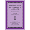 The Complete Works of Christopher Marlowe: Volume 2, Edward II, Doctor Faustus, the First Book of Lucan, Ovid's Elegies, Hero and Leander, Poems - Paperback