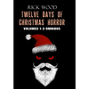 Twelve Days of Christmas Horror Omnibus - Hardcover
