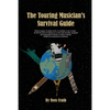 The Touring Musician's Survival Guide - Paperback