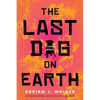 The Last Dog on Earth - Paperback