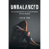 Unbalanced: The Autobiography of a Schizophrenic Bipolar Woman - Paperback