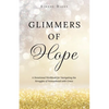 Glimmers of Hope - Paperback