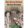 Mary McLeod Bethune the Pan-Africanist - Paperback