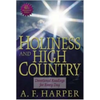 Holiness and High Country: Devotional Readings for Every Day - Paperback