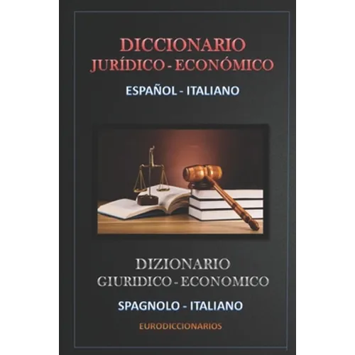 Diccionario Jurídico Económico Español - Italiano - Paperback