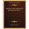 The Fame And Confession Of The Fraternity Of R. C. - Paperback