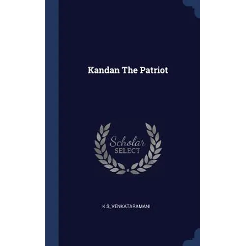 Kandan The Patriot - Hardcover
