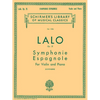 Symphonie Espagnole Op. 21 Violin and Piano Sheet Music Edouard Lalo Schirmer Library of Classics Volume 1236 Essential Solo Repertoire for Advanced V - Paperback