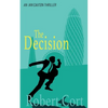 The Decision - Paperback