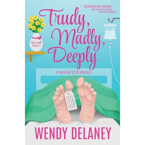 Trudy, Madly, Deeply - Paperback