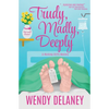 Trudy, Madly, Deeply - Paperback