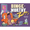 Bingeworthy: A Zits Treasury - Paperback