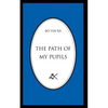The Path Of My Pupils - Paperback