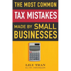 The Most Common Tax Mistakes Made by Small Businesses - Paperback