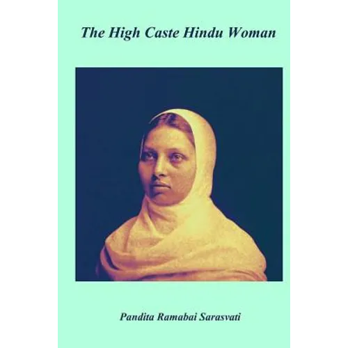 The High Caste Hindu Women - Paperback