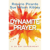 Dynamite Prayer: A 28 Day Experiment - Paperback