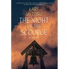 The Night of the Scourge - Hardcover