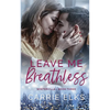 Leave Me Breathless - Paperback