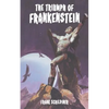 The Triumph of Frankenstein - Paperback