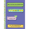 Tbh #7: Tbh, No One Can Ever Know - Hardcover