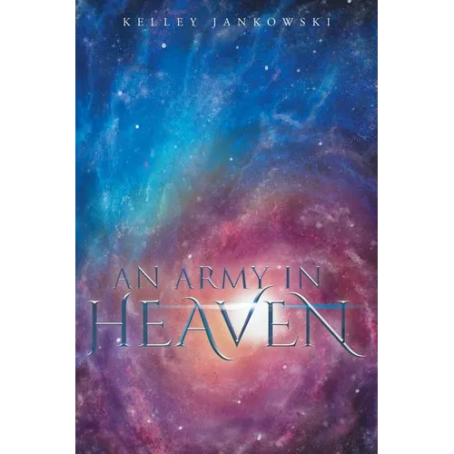 An Army in Heaven - Paperback