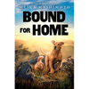 Bound for Home - Hardcover