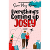 Everything's Coming Up Josey: A Vintage Romantic Comedy - Paperback