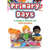 Primary Days - A Student Planner for Third Graders - Paperback