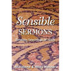 Sensible Sermons - Paperback