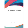 The Apocalypse Of Moses - Hardcover