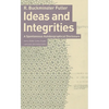 Ideas and Integrities: A Spontaneous Autobiographical Disclosure - Paperback