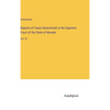 Reports of Cases Determined in the Supreme Court of the State of Nevada: Vol. VI - Hardcover