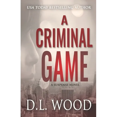 A Criminal Game: A Suspense Novel - Paperback