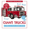 Giant Trucks: My First Book of Sounds: A Press and Play Sound Board Book - Hardcover