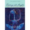 Texting with Angels: Modern Jewish Tales of Magic and Mystery - Hardcover