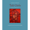 Tali Girls: A Novel of Afghanistan - Paperback