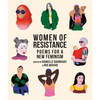 Women of Resistance: Poems for a New Feminism - Paperback