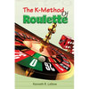 The K-Method of Roulette - Paperback