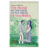 The Prank of the Good Little Virgin of Via Ormea - Paperback