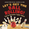 Let's Get the Ball Rolling! Easy-to-Remember English Idioms - Language Book for Kids Children's ESL Books - Paperback