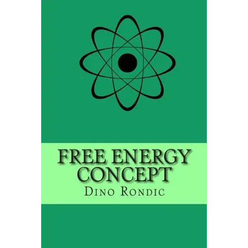 Free Energy Concept: Free Electrons Extraction Device - Paperback