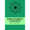 Free Energy Concept: Free Electrons Extraction Device - Paperback