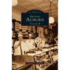 Around Auburn: Volume II - Hardcover