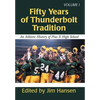 Fifty Years of Thunderbolt Tradition: An Athletic History of Pius X High School - Hardcover