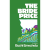 The Bride Price - Hardcover